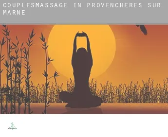 Couples massage in  Provenchères-sur-Marne